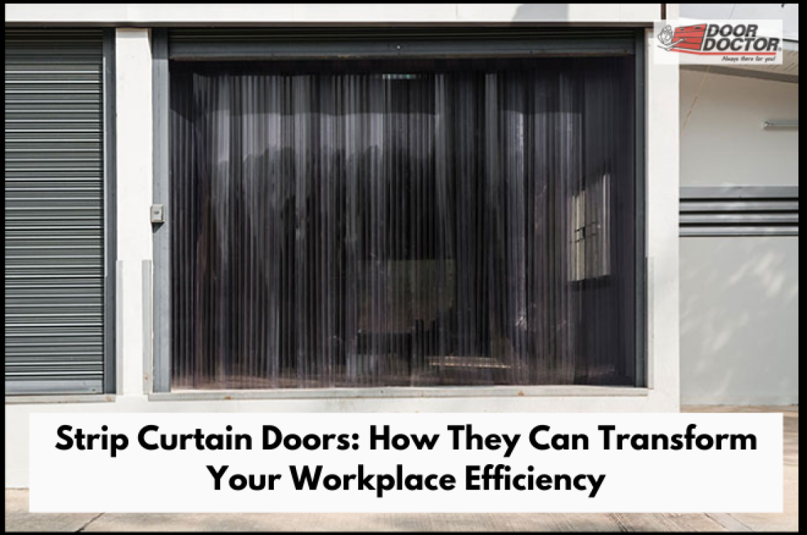 Strip Curtain Doors: How They Transform Your Workplace Efficiency